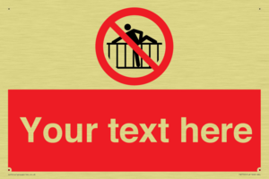 Custom prohibition do not cross barrier